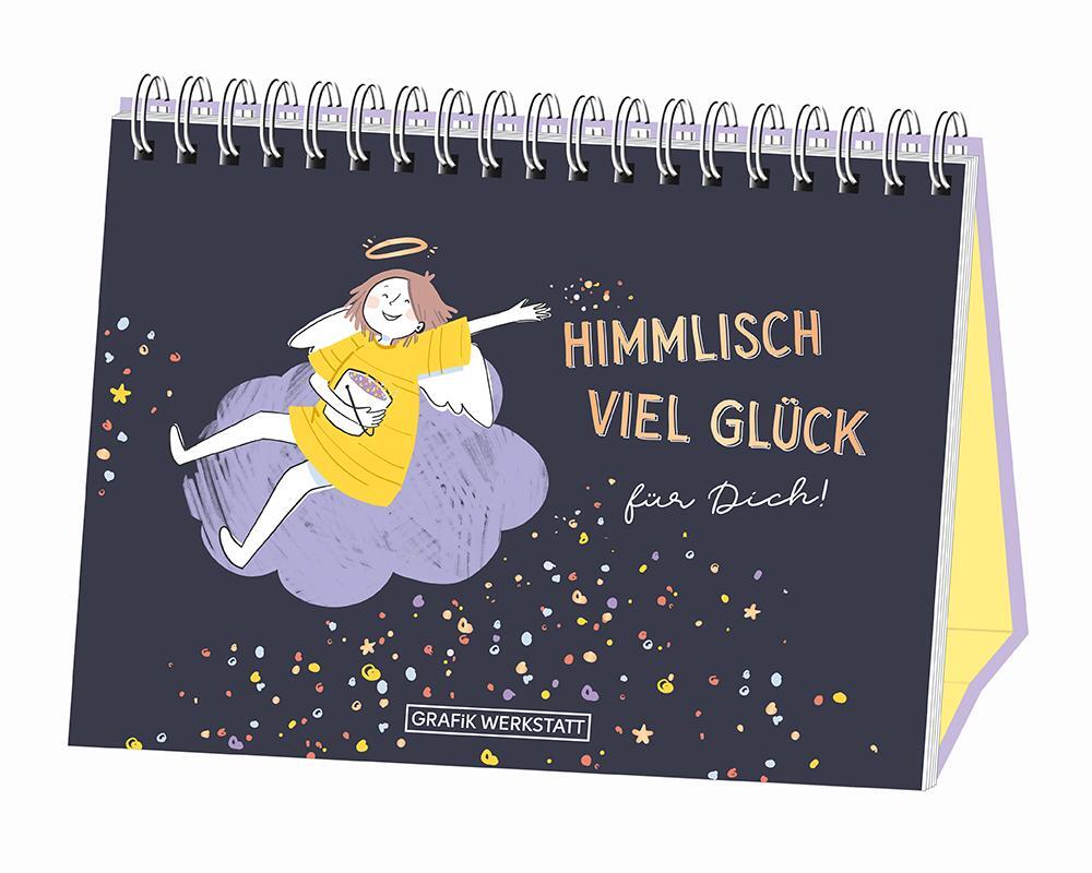 Cover: 9783862297122 | Himmlisch viel Glück für Dich! | Spiralbuch | Taschenbuch | 52 S.