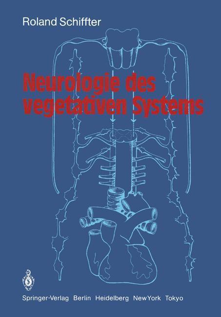 Cover: 9783642932700 | Neurologie des vegetativen Systems | R. Schiffter | Taschenbuch | 2012