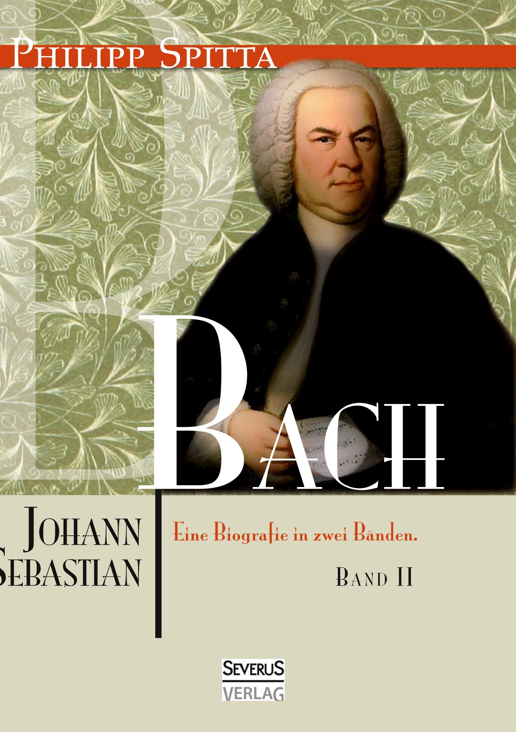 Cover: 9783863479053 | Johann Sebastian Bach. Eine Biografie in zwei Bänden. Band 2 | Spitta