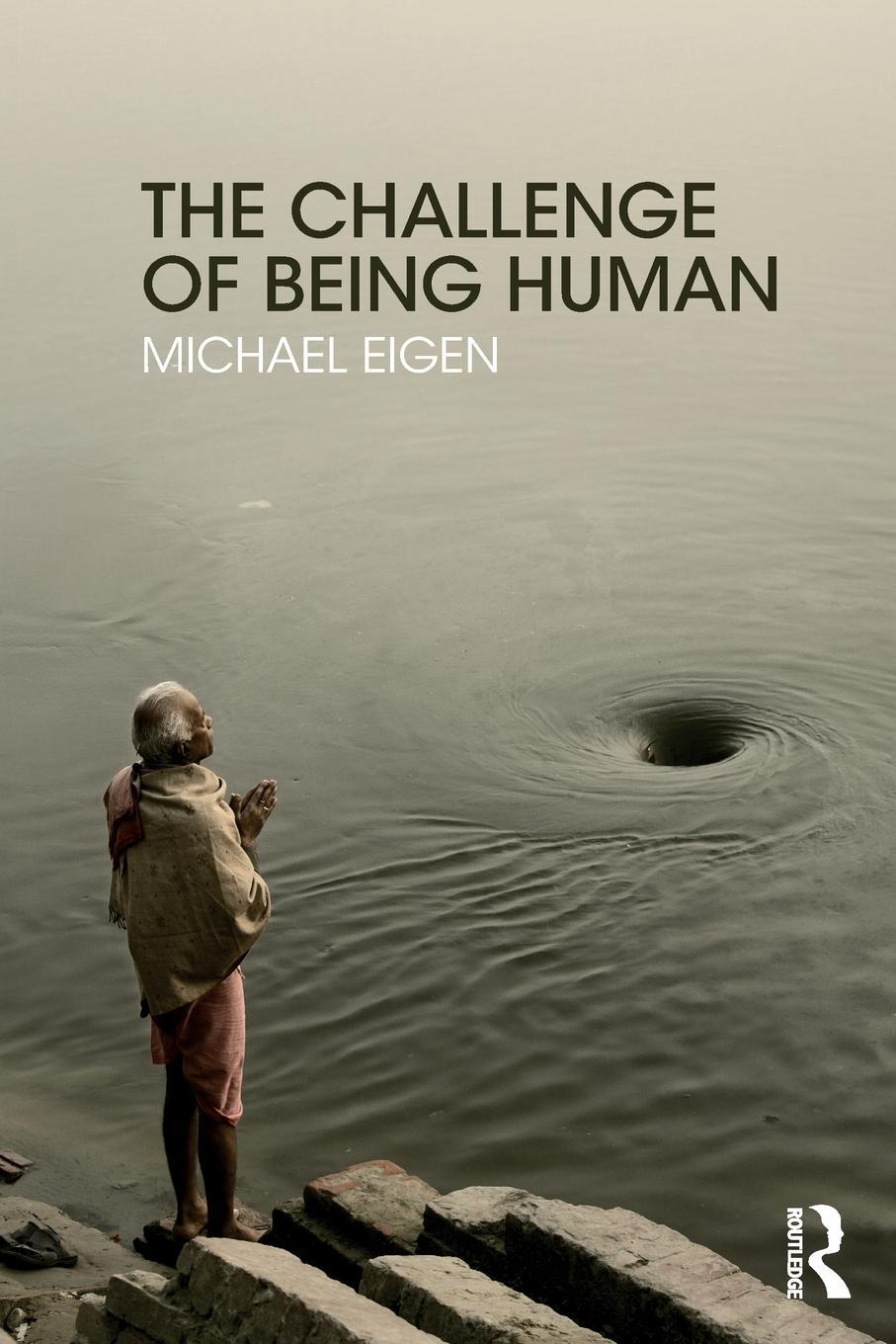 Cover: 9781782206538 | The Challenge of Being Human | Michael Eigen | Taschenbuch | Paperback