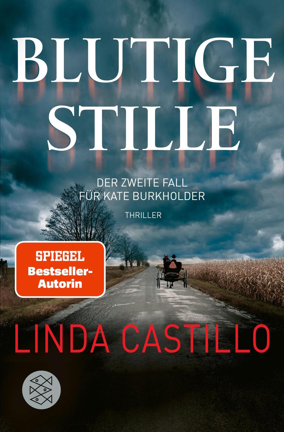 Cover: 9783596184514 | Blutige Stille | Linda Castillo | Taschenbuch | 391 S. | Deutsch