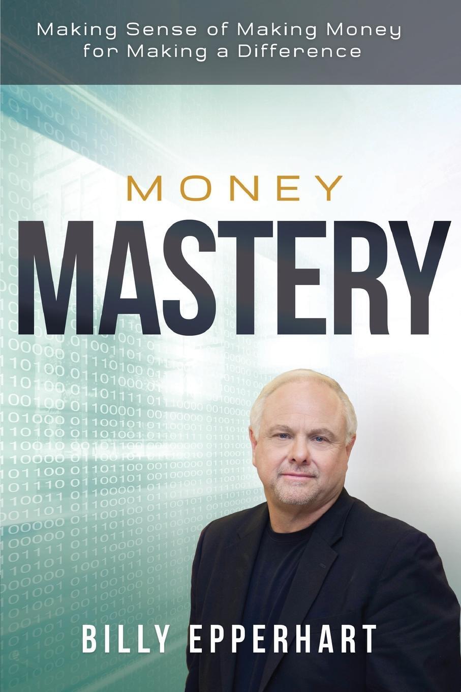 Cover: 9781680312317 | Money Mastery | Making Sense of Making Money for Making a Difference