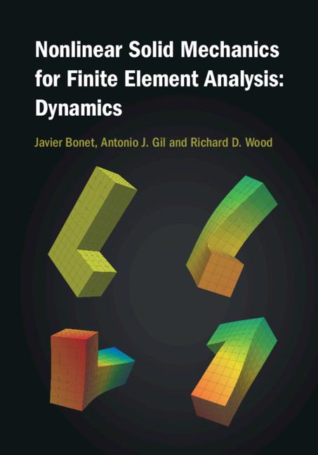 Cover: 9781107115620 | Nonlinear Solid Mechanics for Finite Element Analysis | Dynamics