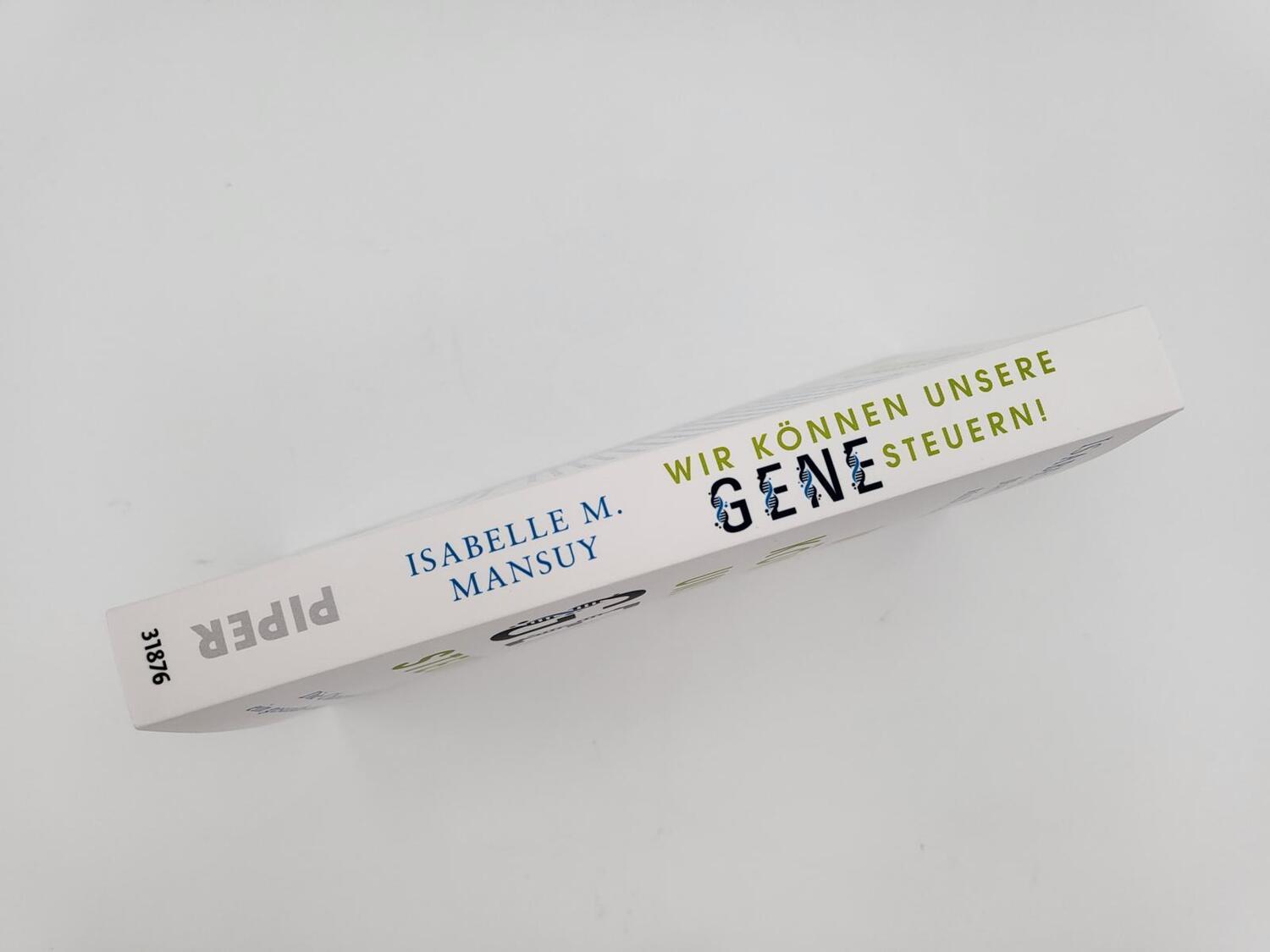 Bild: 9783492318761 | Wir können unsere Gene steuern! | Isabelle M. Mansuy (u. a.) | Buch