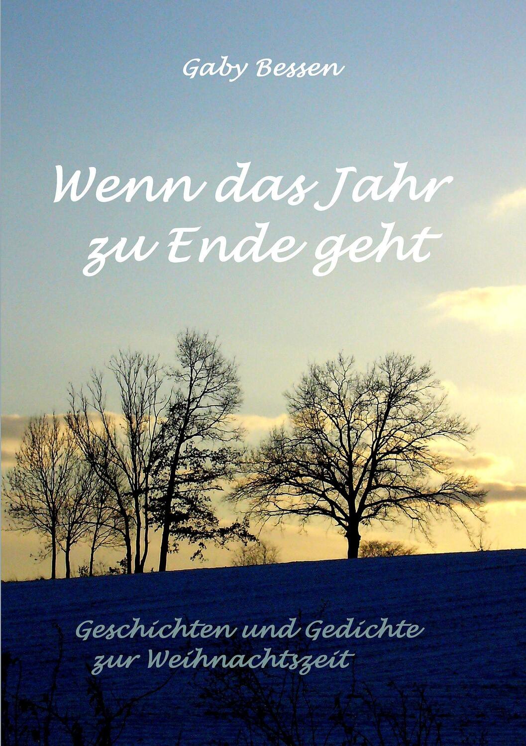 Cover: 9783735777621 | Wenn das Jahr zu Ende geht | Gaby Bessen | Taschenbuch | Paperback