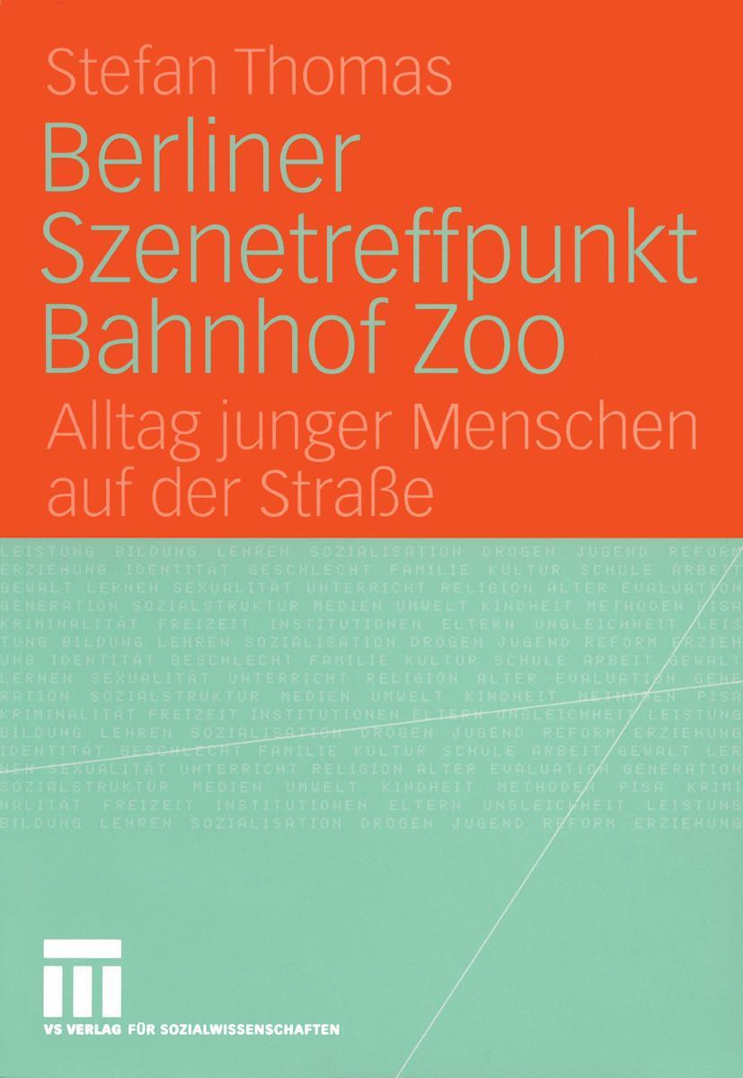 Cover: 9783531146140 | Berliner Szenetreffpunkt Bahnhof Zoo | Stefan Thomas | Taschenbuch