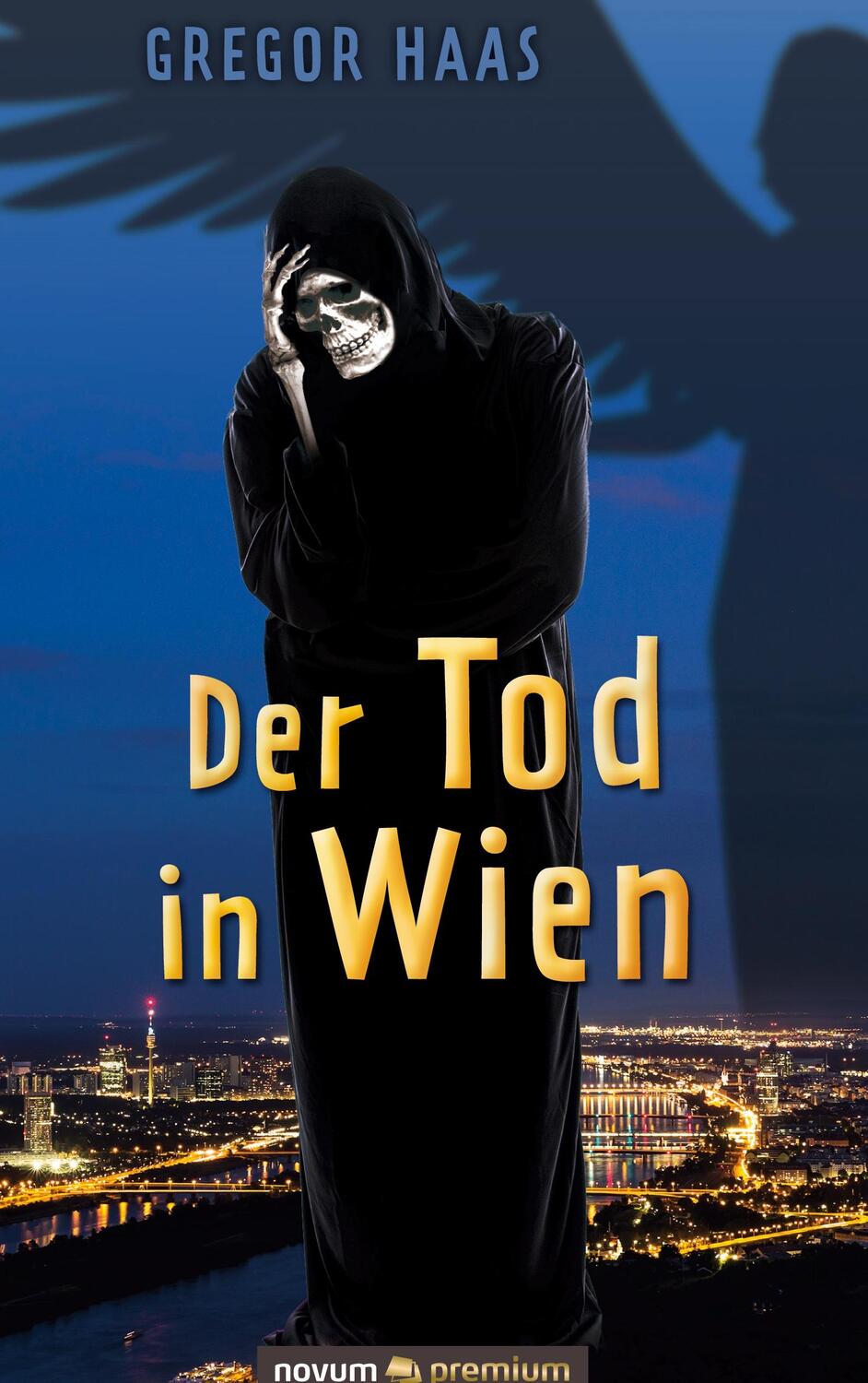 Cover: 9783903861473 | Der Tod in Wien | Gregor Haas | Buch | HC gerader Rücken kaschiert