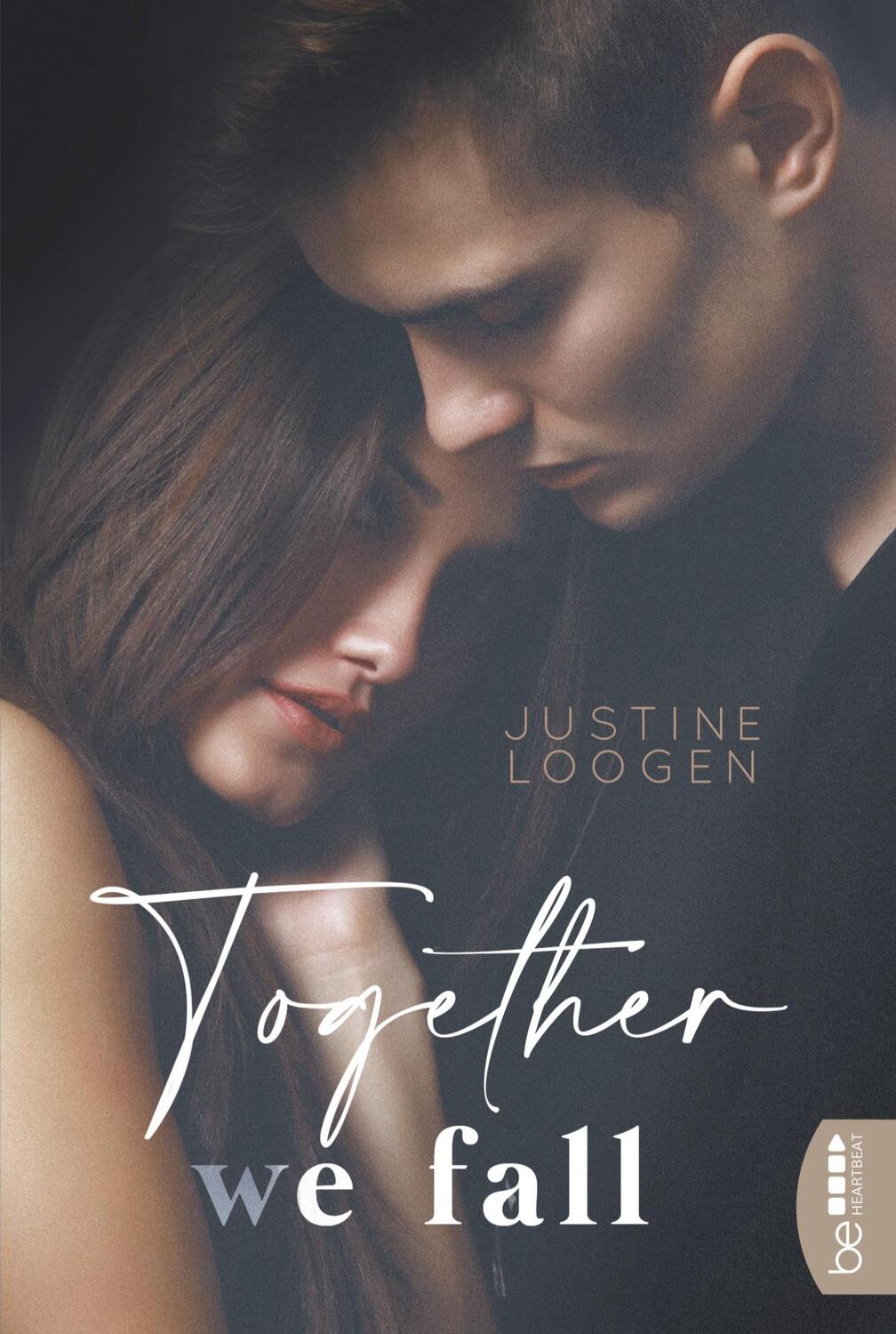 Cover: 9783741302923 | Together we fall | Justine Loogen | Taschenbuch | Paperback | 284 S.