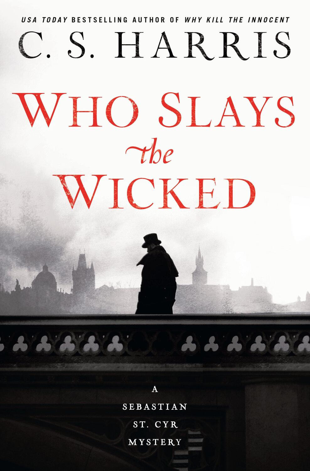 Cover: 9780399585654 | Who Slays the Wicked | C. S. Harris | Buch | Sebastian St. Cyr Mystery