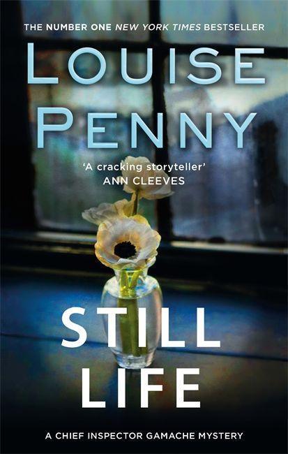 Cover: 9780751547382 | Still Life | Chief Inspector Armand Gamache 1 | Louise Penny | Buch