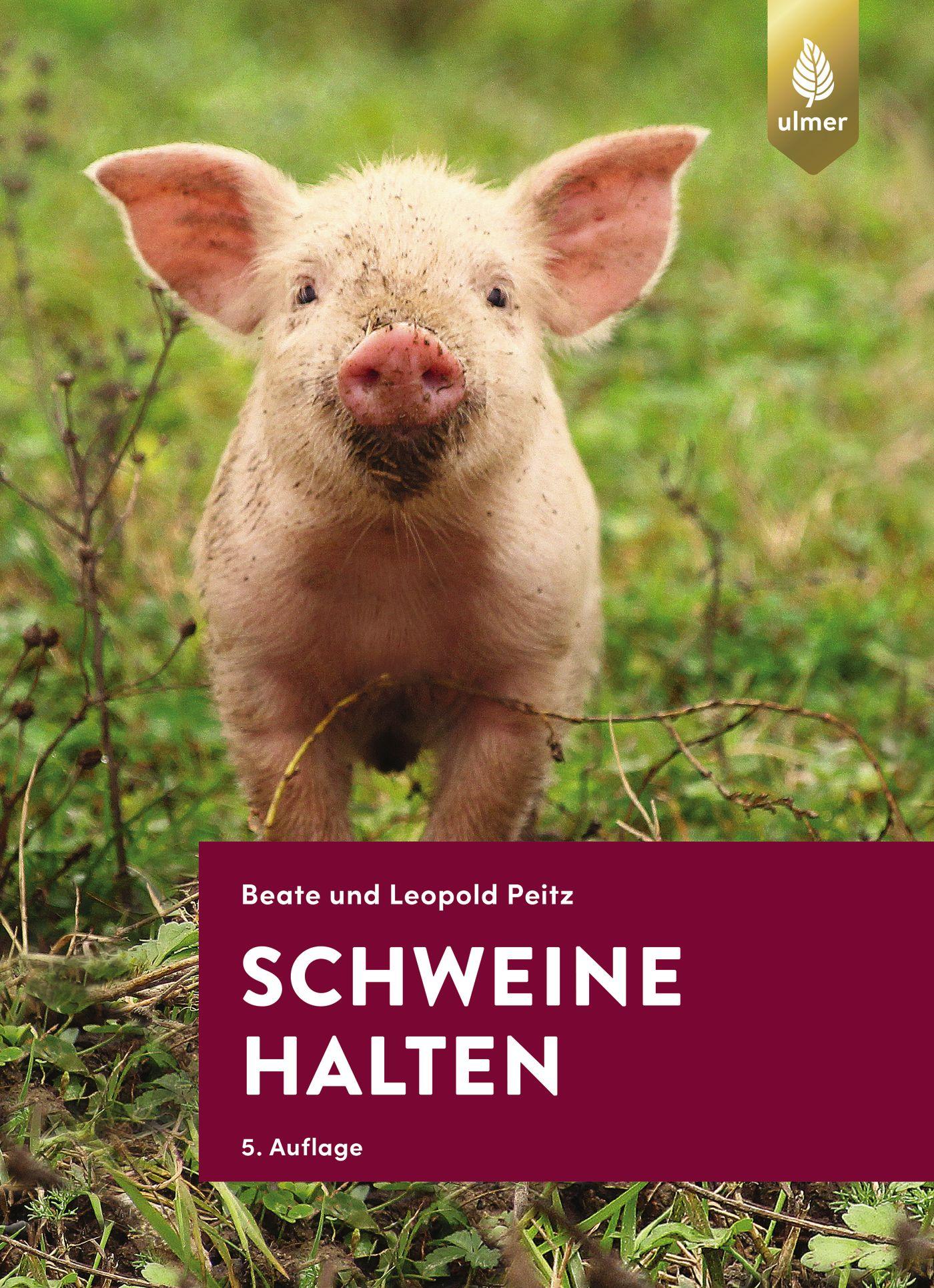 Cover: 9783818609726 | Schweine halten | Beate und Leopold Peitz | Buch | 192 S. | Deutsch