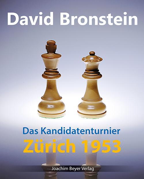 Cover: 9783959200400 | Das Kandidatenturnier Zürich 1953 | Kandidatenturnier | Bronstein