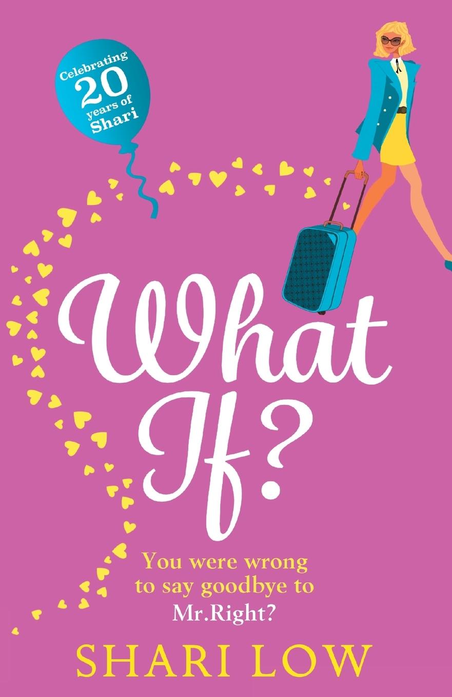 Cover: 9781838891268 | What If? | Shari Low | Taschenbuch | Paperback | Englisch | 2020