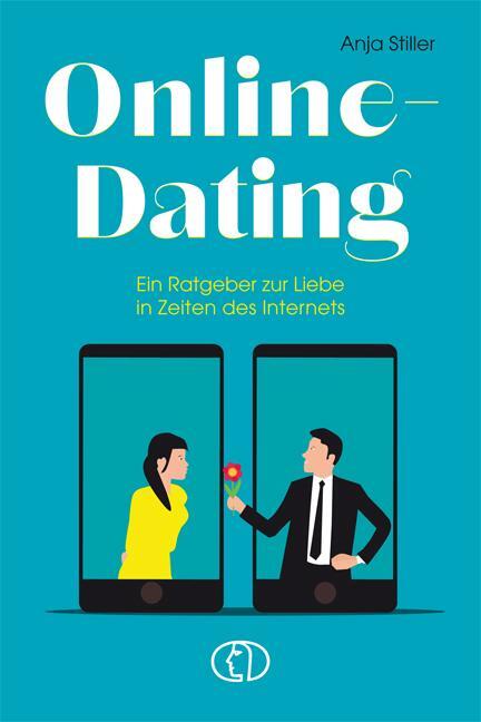Cover: 9783897986596 | Online-Dating | Ein Ratgeber zur Liebe in Zeiten des Internets | Buch