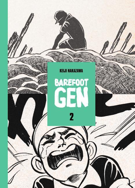 Cover: 9780867198324 | Barefoot Gen, Volume 2 | Keiji Nakazawa | Buch | Englisch | 2016