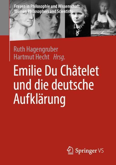 Cover: 9783658140212 | Emilie Du Châtelet und die deutsche Aufklärung | Hagengruber (u. a.)