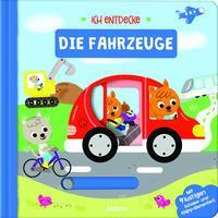 Cover: 9783039540013 | Die Fahrzeuge | Buch | Ich entdecke | Deutsch | 2022 | Auzou