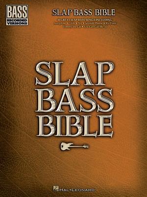 Cover: 9781495063053 | SLAP BASS BIBLE | Taschenbuch | Buch | Englisch | 2019