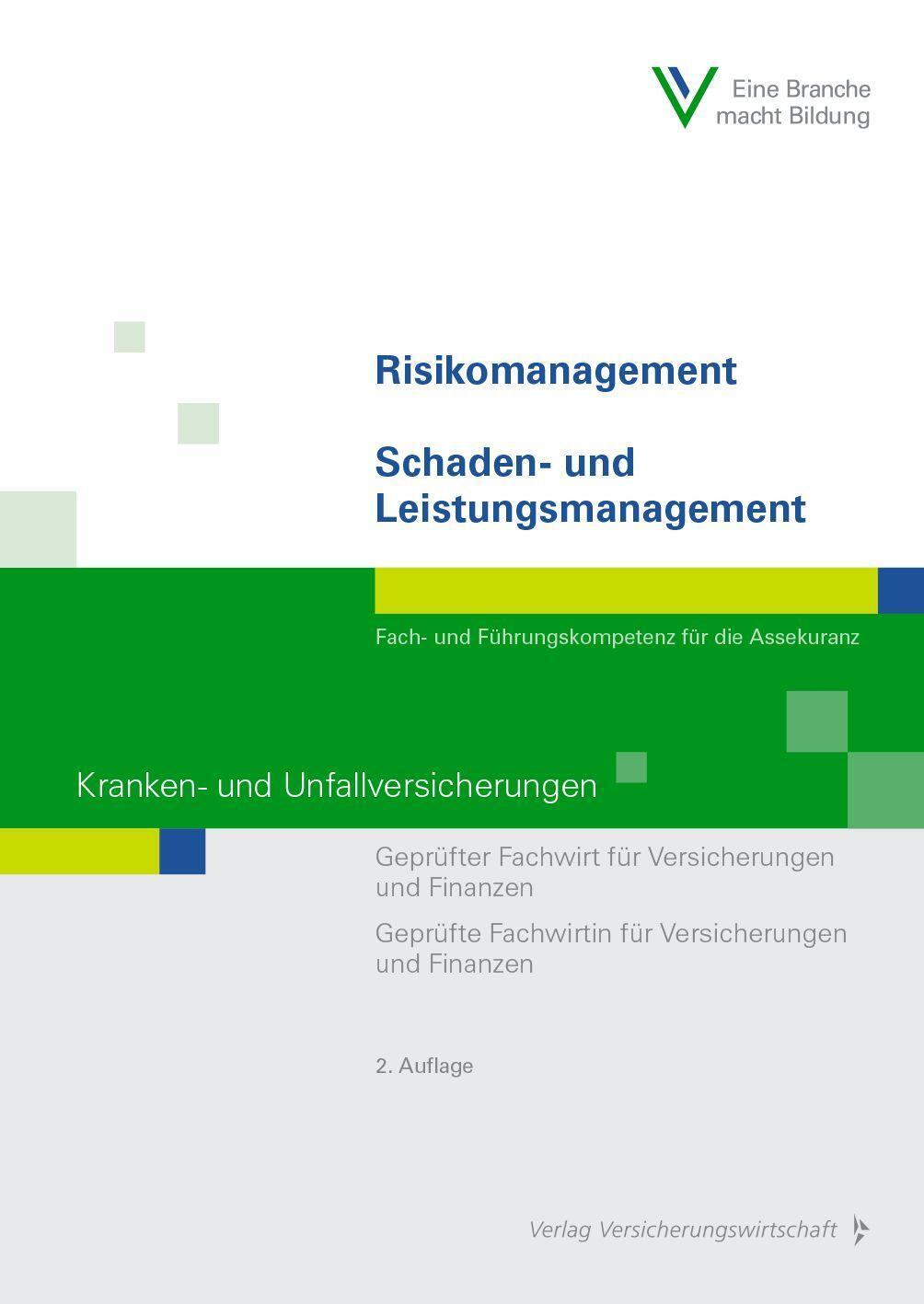 Cover: 9783963291883 | Risikomanagement / Schaden- und Leistungsmanagement - Kranken- und...