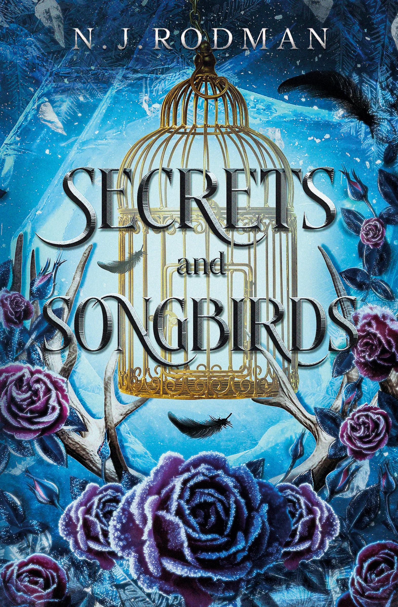 Cover: 9781739007607 | Secrets and Songbirds | N. J. Rodman | Taschenbuch | Englisch | 2023