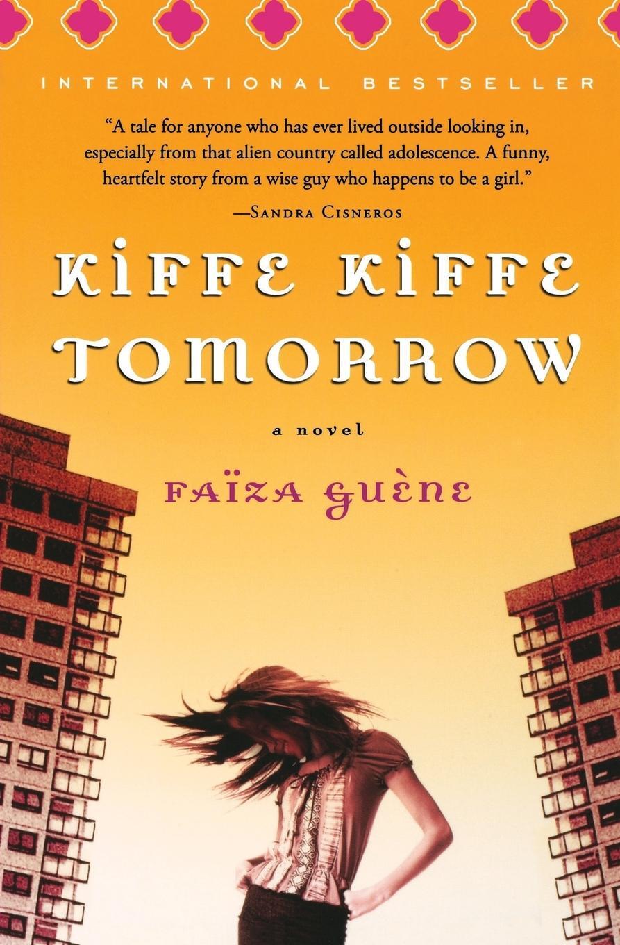 Cover: 9780156030489 | Kiffe Kiffe Tomorrow | Faïza Guène | Taschenbuch | Paperback | 2006