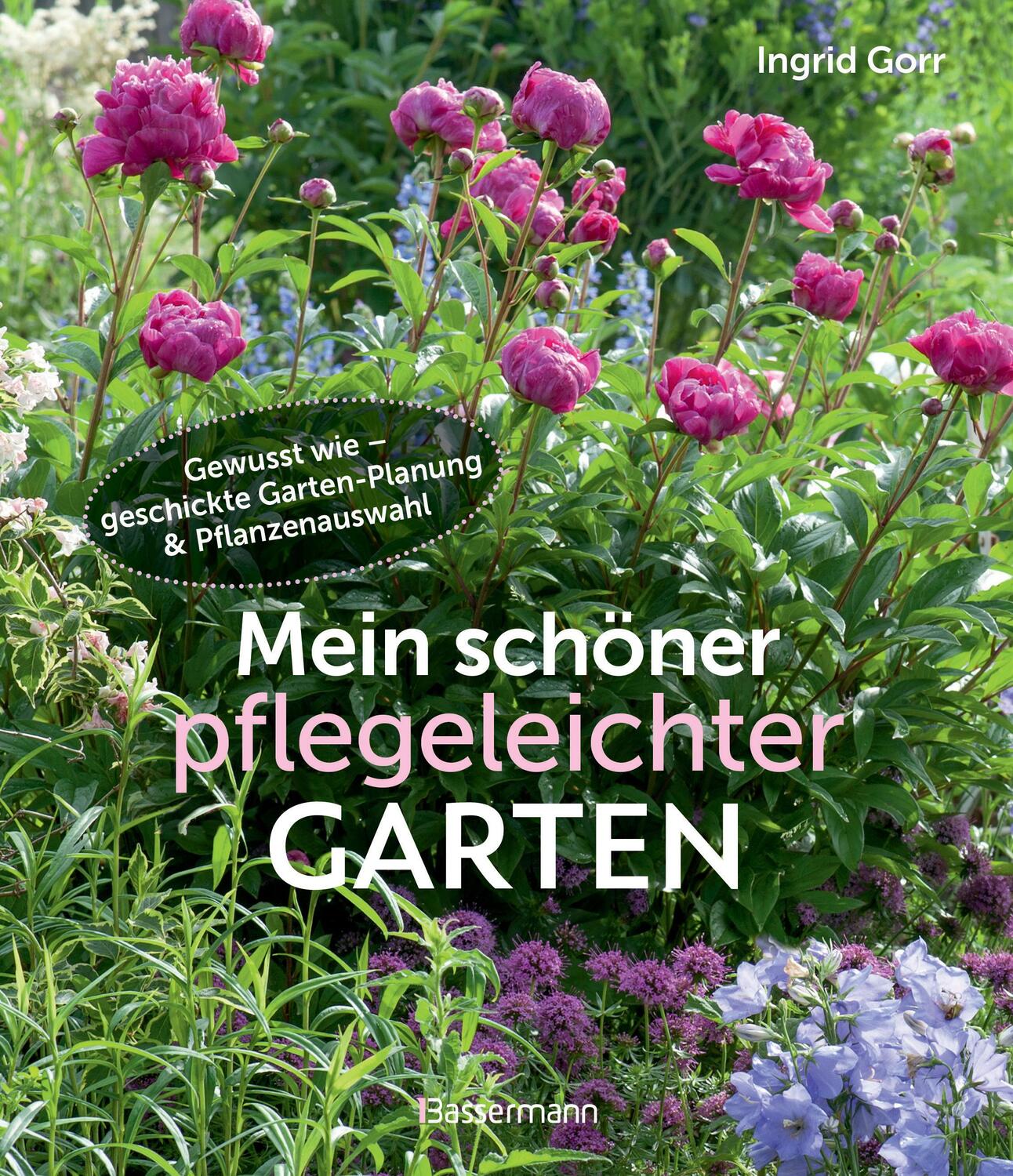 Cover: 9783809448983 | Mein schöner pflegeleichter Garten. Gewusst wie - geschickte...