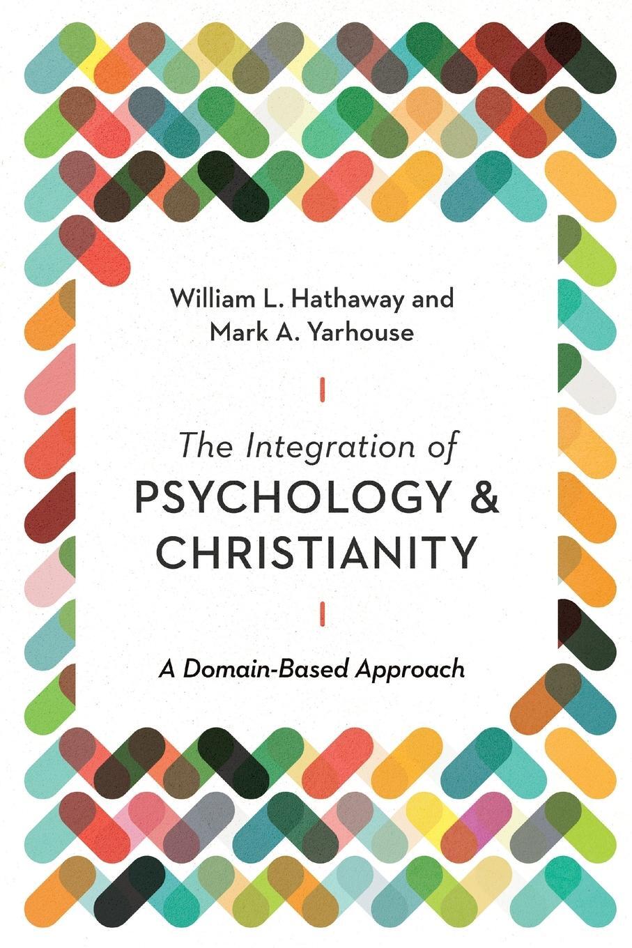 Cover: 9780830841837 | Integration of Psychology and Christianity | A Domain-Based Approach