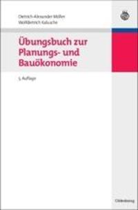 Cover: 9783486590210 | Übungsbuch zur Planungs- und Bauökonomie | Kalusche (u. a.) | Buch