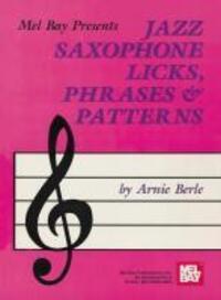 Cover: 9781562220891 | Jazz Saxophone Licks, Phrases and Patterns | Berle | Buch | Englisch