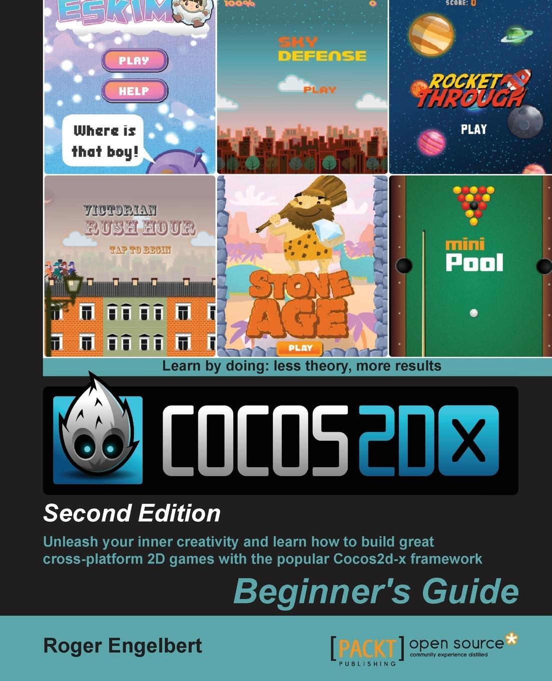 Cover: 9781785288852 | Cocos2d-x by Example | Beginner's Guide - Second Edition | Engelbert