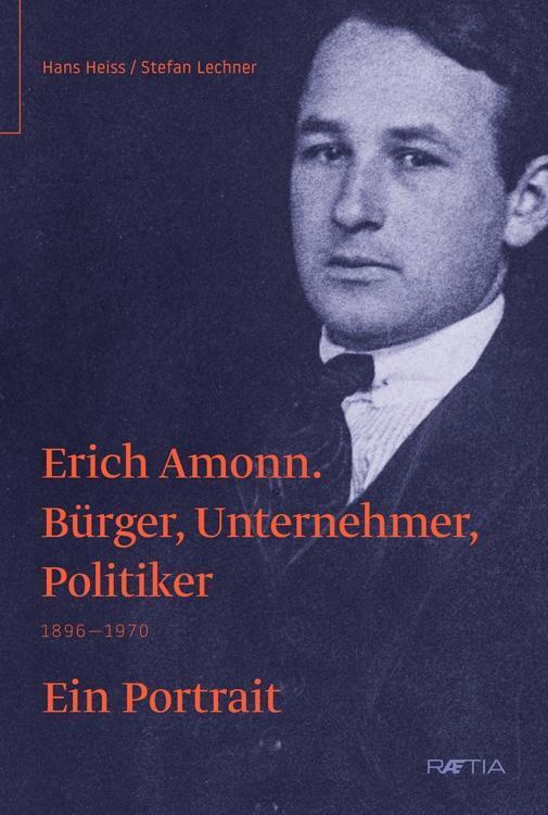 Cover: 9788872836934 | Erich Amonn | Bürger, Unternehmer, Politiker. 1896-1970. Ein Porträt.