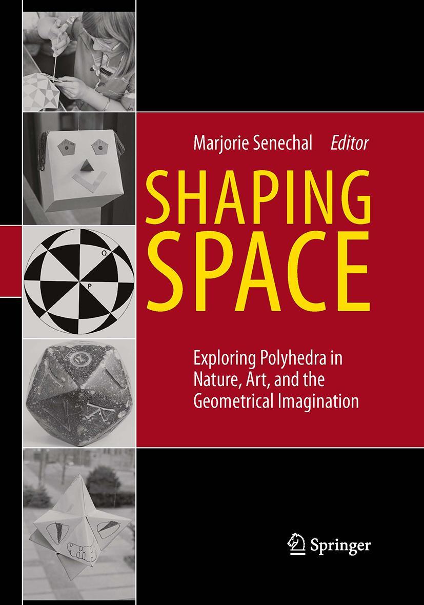 Cover: 9781493939480 | Shaping Space | Marjorie Senechal | Taschenbuch | x | Englisch | 2016