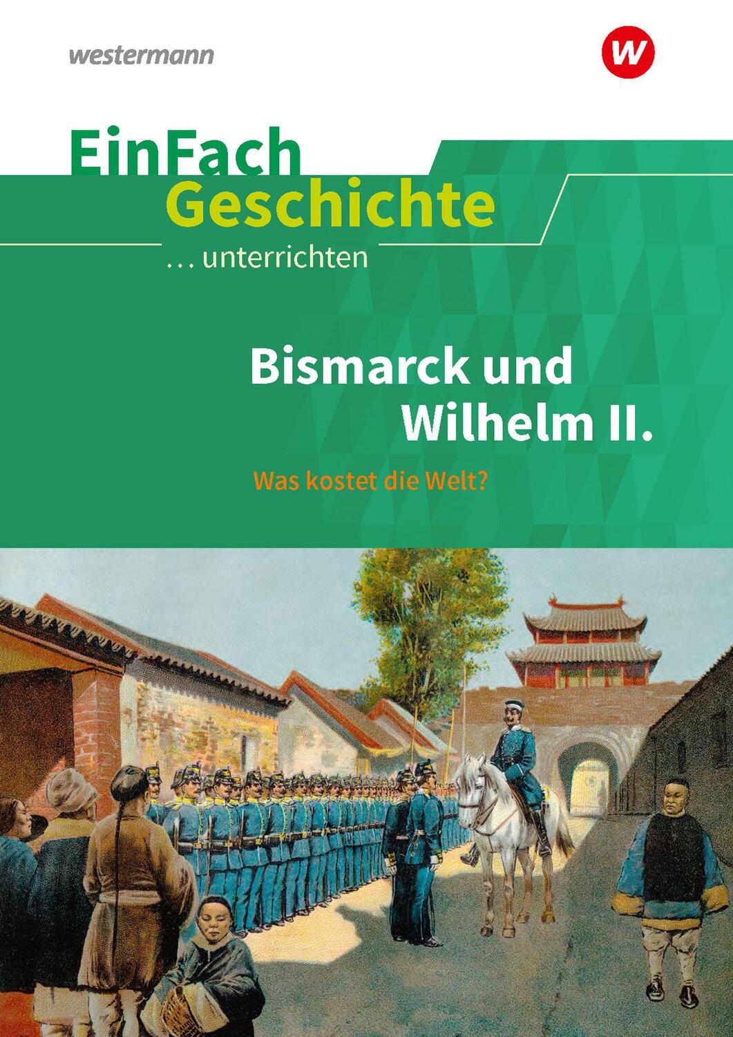 Cover: 9783140247559 | Das Deutsche Kaiserreich Teil 2. EinFach Geschichte ...unterrichten