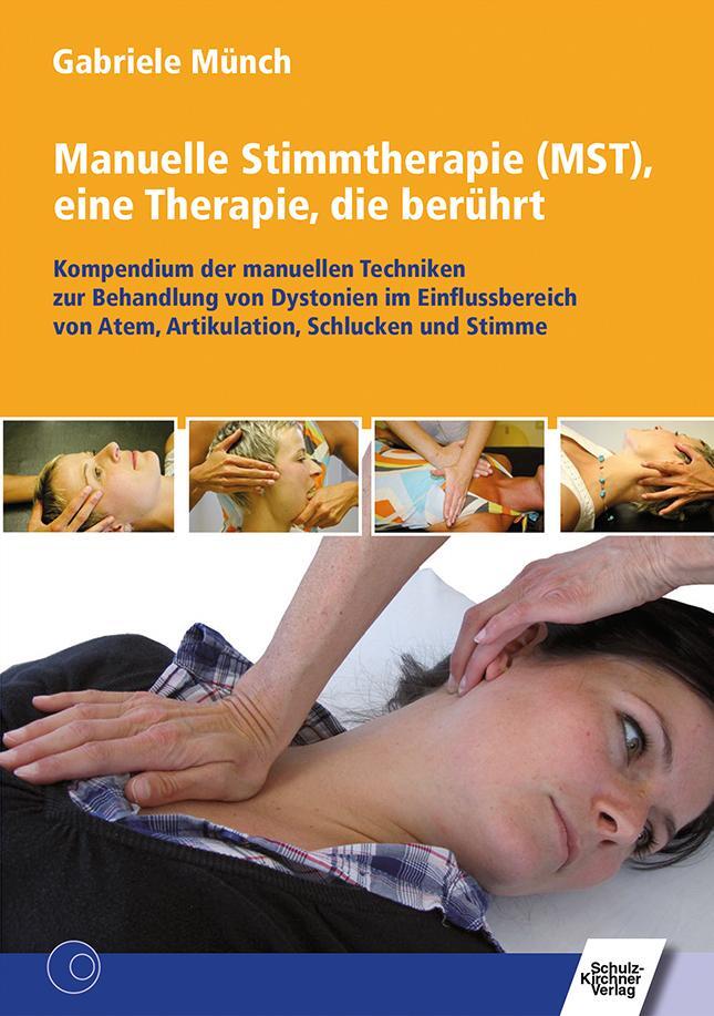 Cover: 9783824808731 | Manuelle Stimmtherapie (MST), eine Therapie, die berührt | Münch