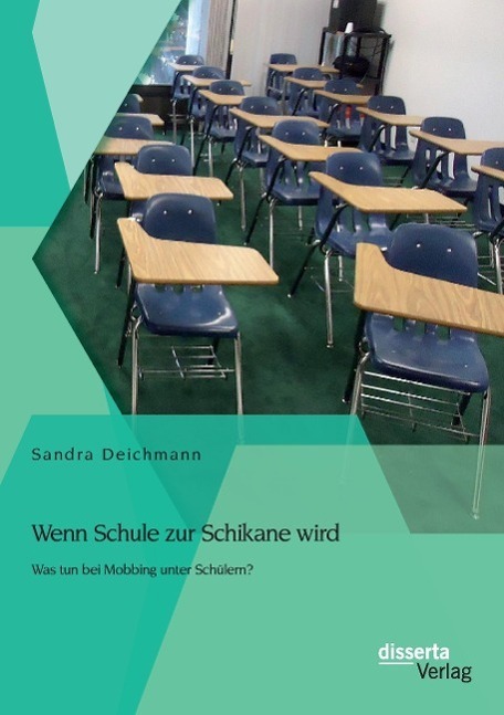 Cover: 9783954259380 | Wenn Schule zur Schikane wird: Was tun bei Mobbing unter Schülern?