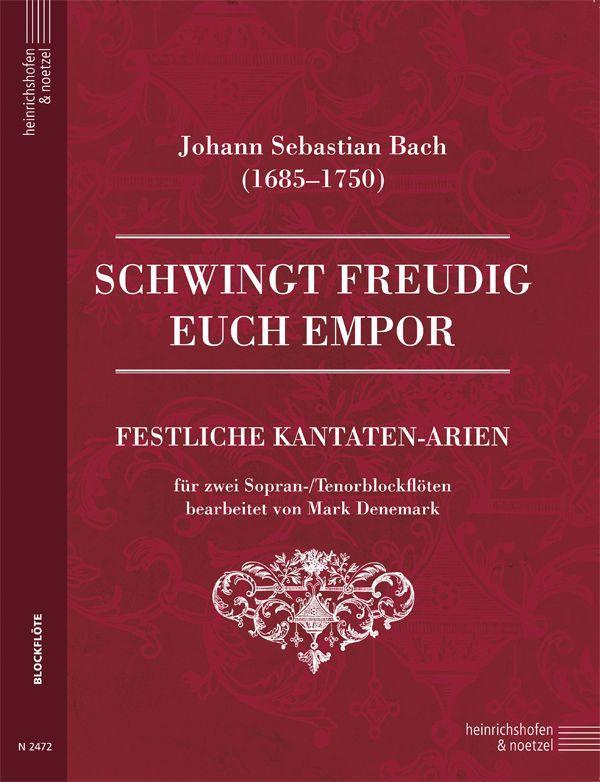 Cover: 9790204424726 | Schwingt freudig euch empor, Partitur und Stimme | Bach (u. a.) | Buch