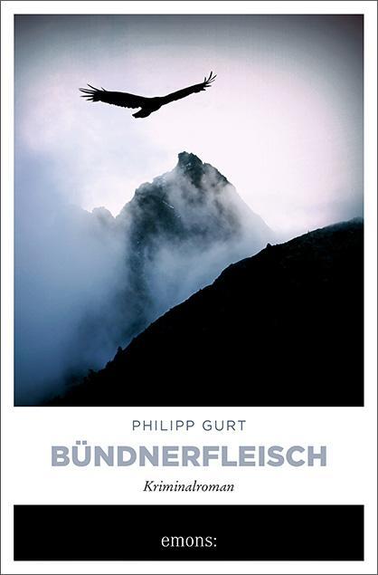 Cover: 9783740807887 | Bündnerfleisch | Philipp Gurt | Taschenbuch | Bündner Krimi | Deutsch