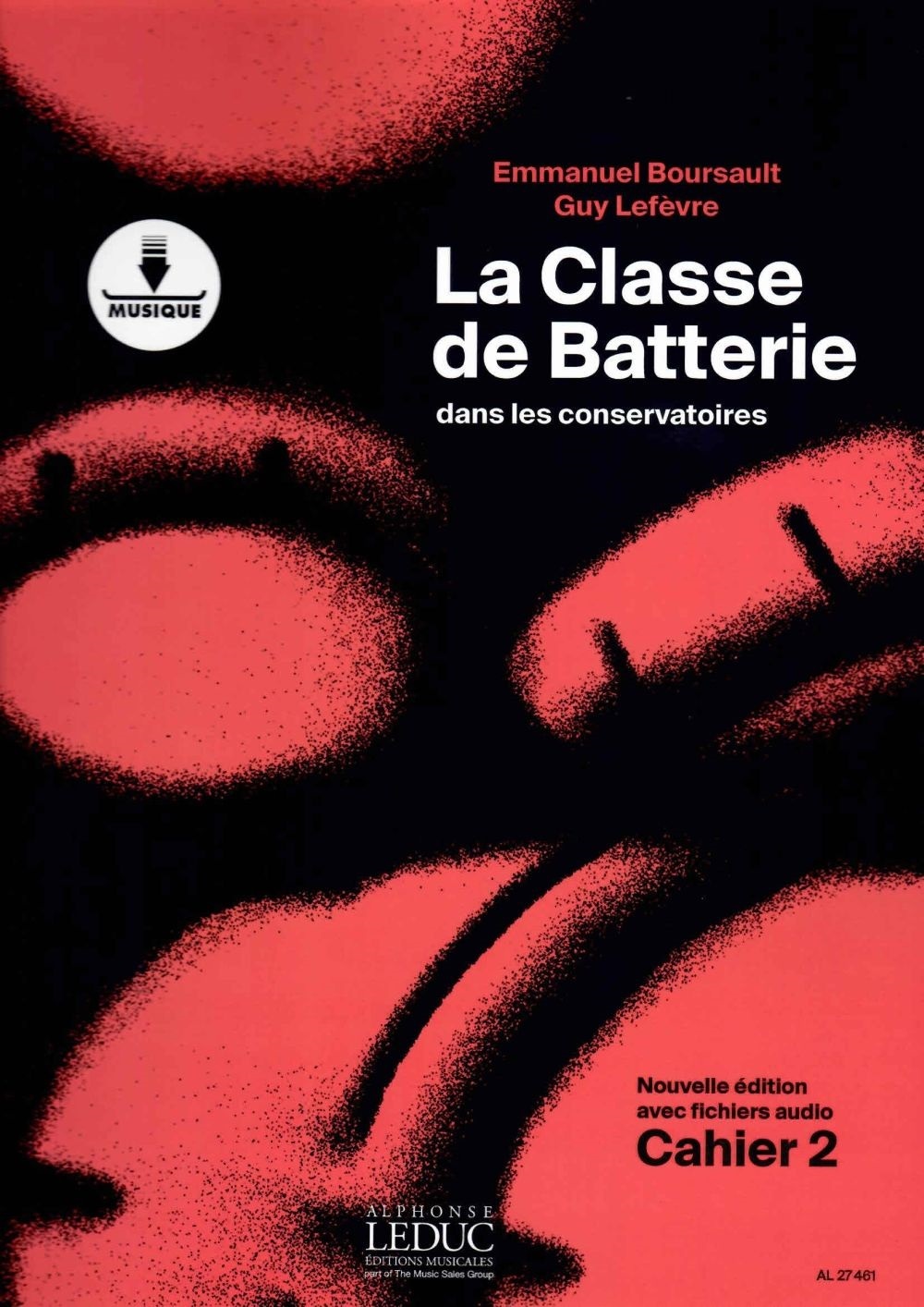 Cover: 9790046274619 | La Classe de Batterie dans les Conservatoires 2 | Drum Lesson Volume 2