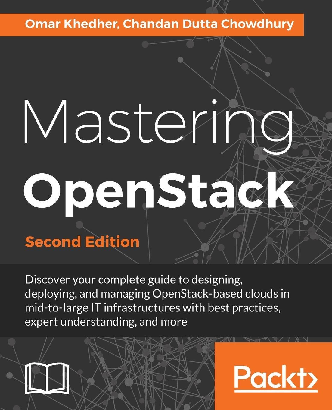 Cover: 9781786463982 | Mastering OpenStack - Second Edition | Omar Khedher (u. a.) | Buch