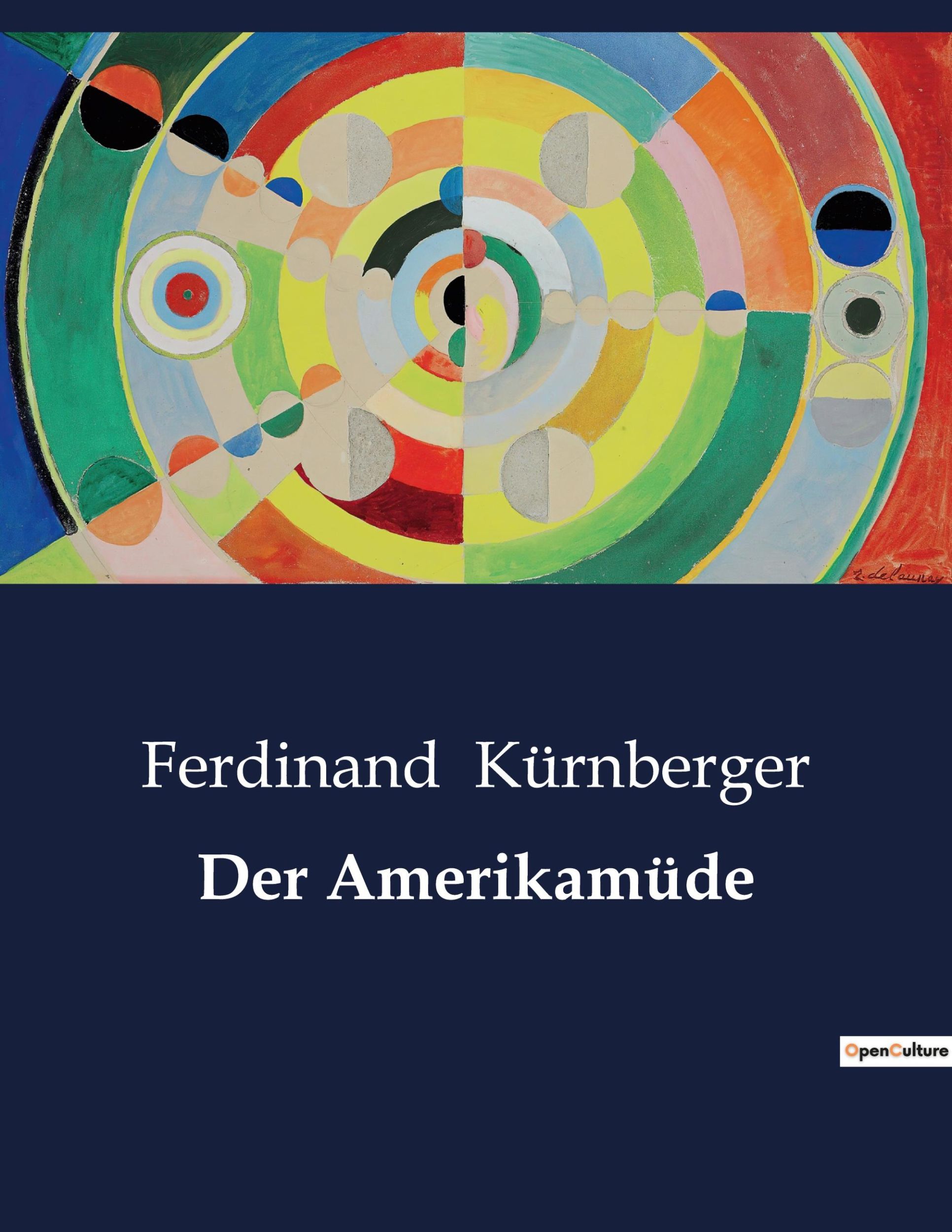 Cover: 9791041901791 | Der Amerikamüde | Ferdinand Kürnberger | Taschenbuch | Paperback