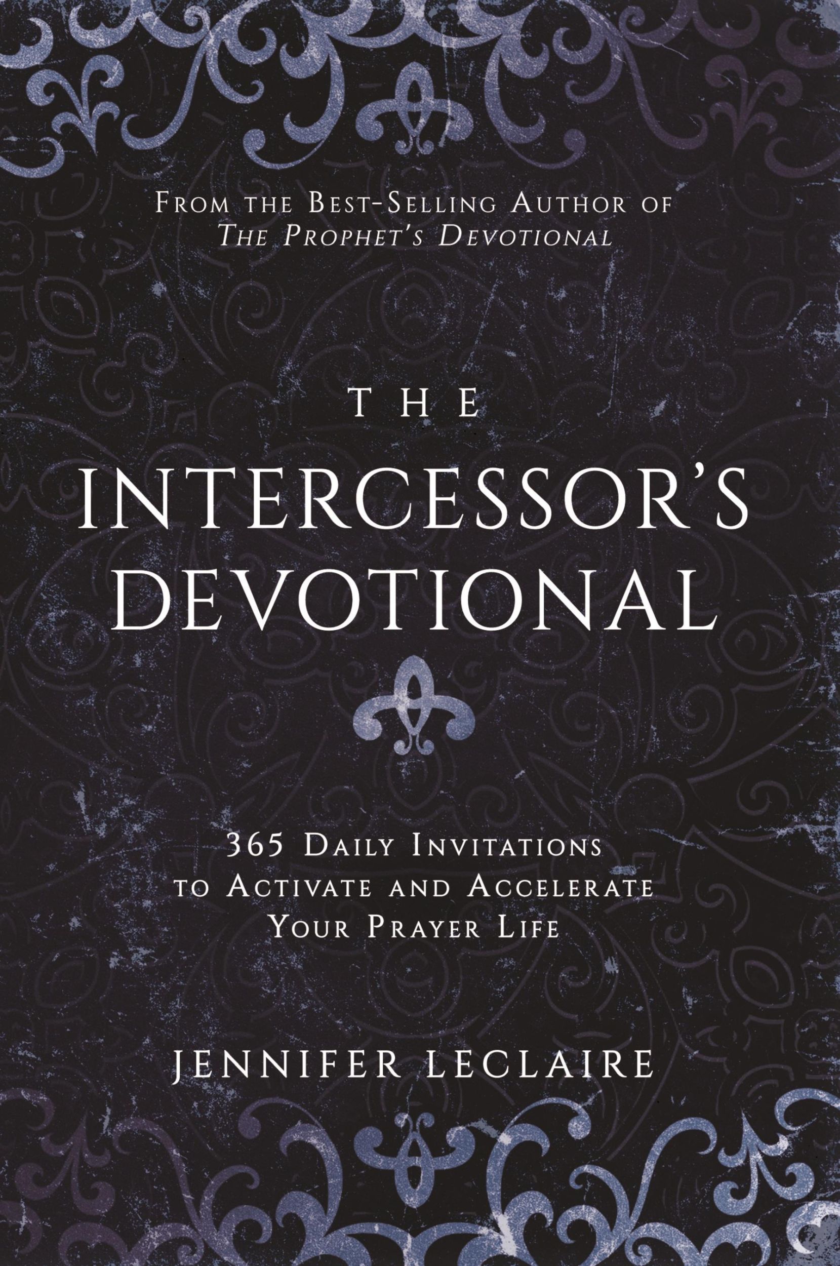 Cover: 9781949465129 | The Intercessor's Devotional | Jennifer Leclaire | Buch | Gebunden