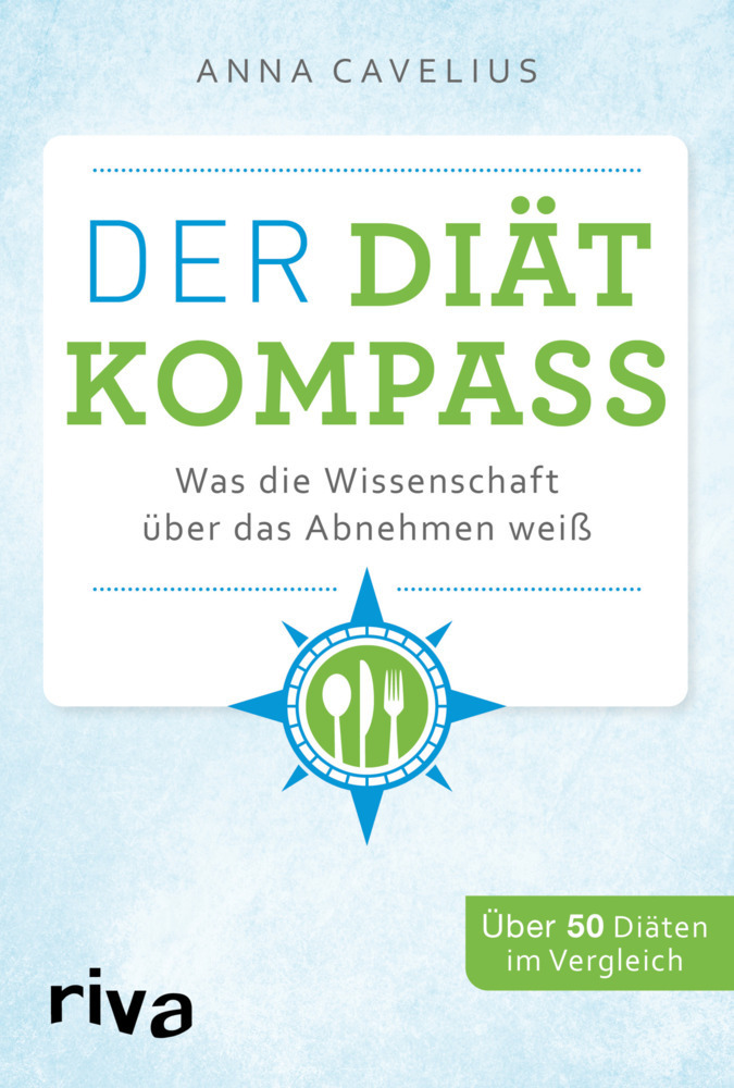 Cover: 9783742309143 | Der Diätkompass | Anna Cavelius | Taschenbuch | Deutsch | 2020 | Riva