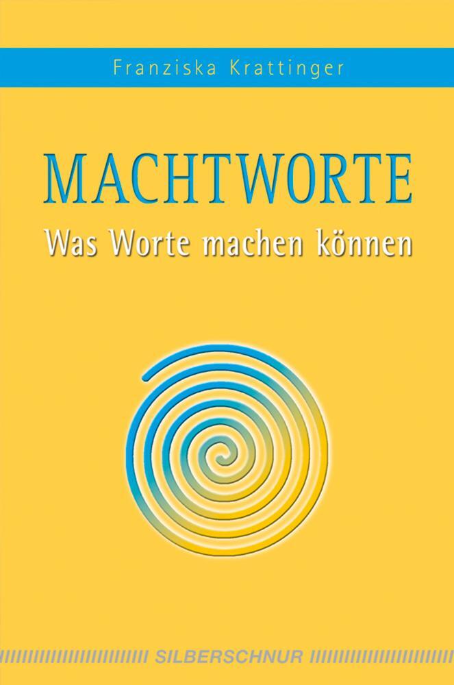 Cover: 9783898452328 | Macht-Worte | Was Worte machen können | Franziska Krattinger | Buch