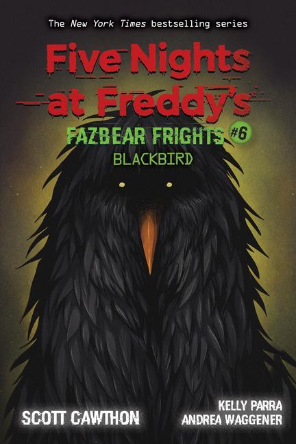 Cover: 9781338703894 | Five Nights at Freddy's: Fazbear Frights 06: Blackbird | Cawthorn