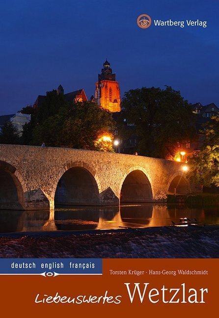 Cover: 9783831325108 | Liebenswertes Wetzlar | Dtsch.-Engl.-Französ. | Torsten Krüger (u. a.)