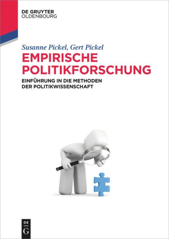 Cover: 9783486585155 | Empirische Politikforschung | Susanne Pickel (u. a.) | Taschenbuch | X