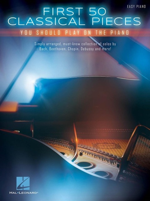 Cover: 9781480398412 | First 50 Classical Pieces You Should Play on the Piano | Taschenbuch