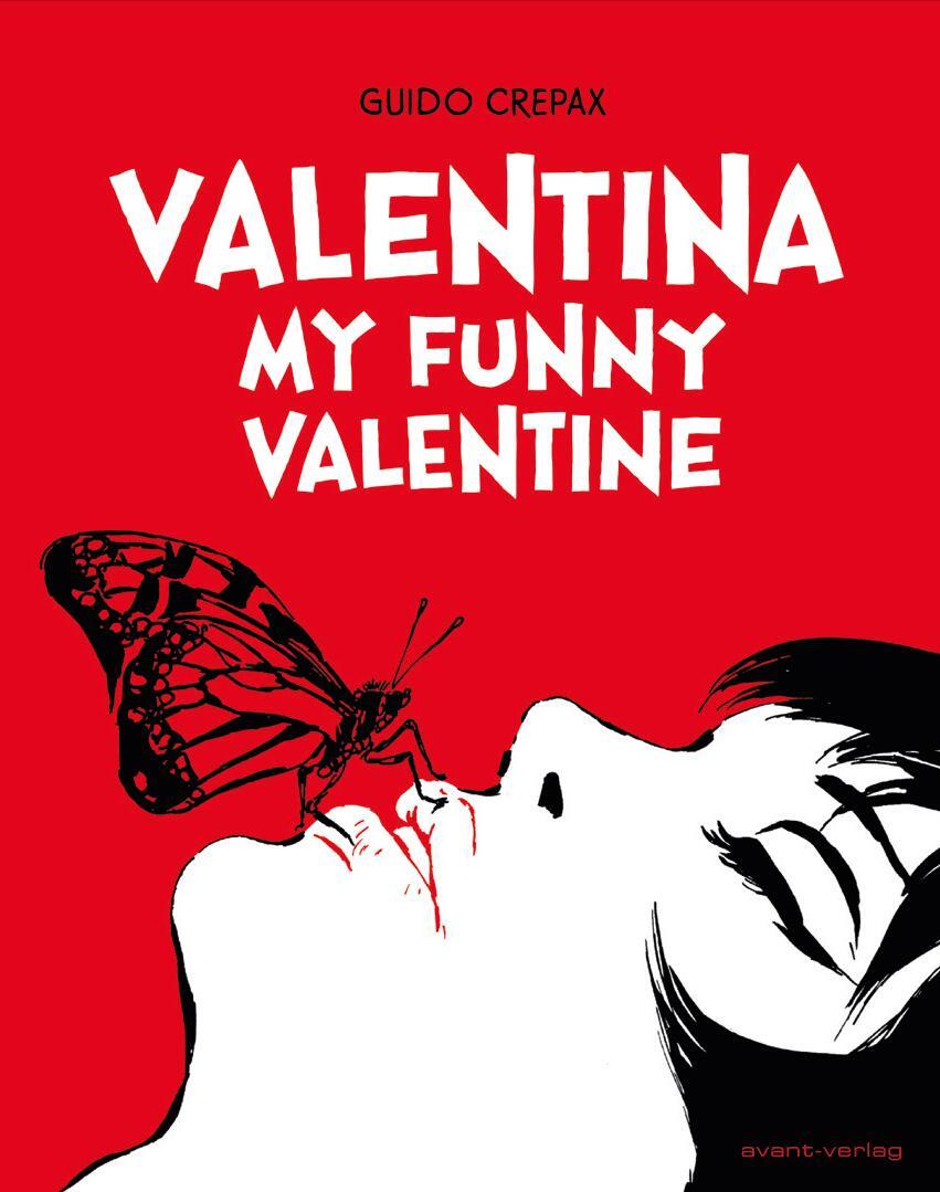 Cover: 9783945034903 | Valentina | My funny valentine | Guido Crepax | Buch | Deutsch | 2018
