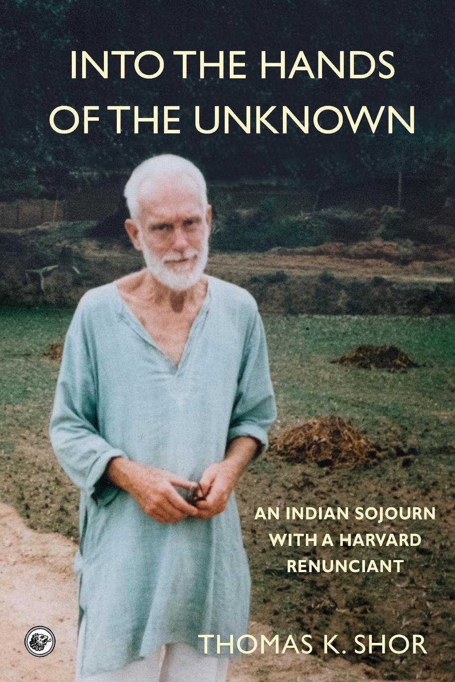 Cover: 9780999291856 | Into the Hands of the Unknown | Thomas K. Shor | Taschenbuch | 2019