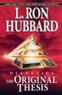 Cover: 9788779897748 | Dianetics: the Original Thesis | L. Ron Hubbard | Taschenbuch | 2007